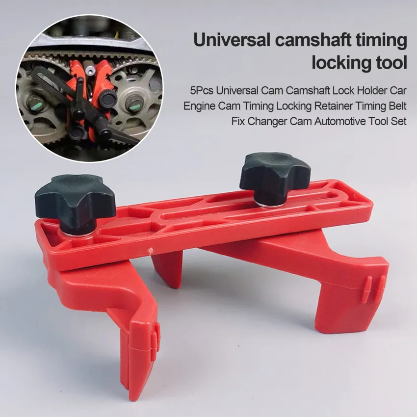 5Pcs Universal Cam Camshaft Lock Holder Car Engine Cam Timing Locking  Retainer Timing Belt Fix Changer Cam Automotive Tool Set