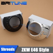 Projector Shrouds For E46 ZKW Headlight Lenses Bezel DIY 3.0 Bi