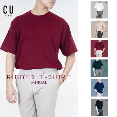 Minimal Ribbed T-Shirt  เสื้อยืด 🎈NEW Collection🎈 ผ้าคอตตอน cotton ribbed T-Shirt   6 color : CU PANTS
