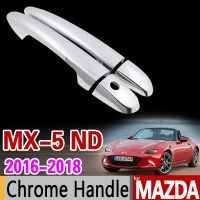 สำหรับมาสด้า MX-5 2016 2017 2018หรูหราโครเมี่ยมมือจับประตูครอบตัดชุด MX5 MX 5 ND อุปกรณ์เสริมในรถยนต์สติกเกอร์รถจัดแต่งทรงผม