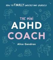 หนังสืออังกฤษใหม่ The Mini ADHD Coach : How to (finally) Understand Yourself [Hardcover]