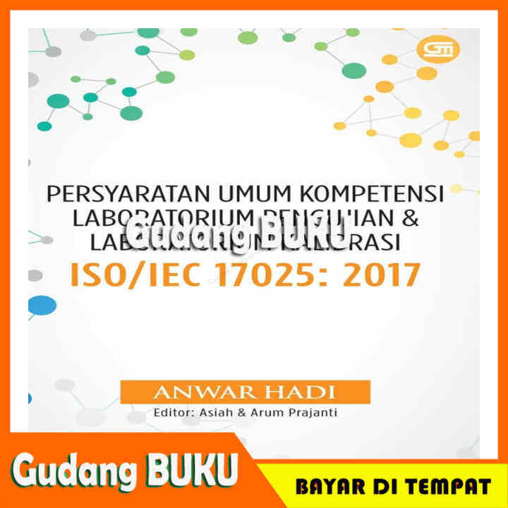 [BAYA DI TEMPAT] Persyaratan Umum Kompetensi Laboratorium Pengujian ISO ...