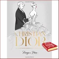 Reason why love ! Christian Dior : The Illustrated World of a Fashion Master (Illustrated) [Hardcover]