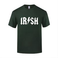 Funny Irish Cotton T Shirt Birthday Men Crew Neck Summer Short Sleeve Tshirts Clothes