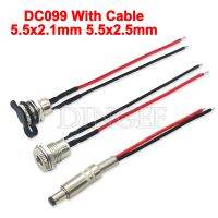 DC099 5.5 x 2.1mm  5.5 x 2.5mm DC Power Socket Threaded Female Connector Adapter With 20AWG Cable Wires DC-099 10CM 20CM  Wires Leads Adapters