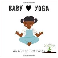 Thank you for choosing ! Add Me to Card ! &amp;gt;&amp;gt;&amp;gt;&amp;gt; Baby Loves Yoga : An ABC of First Poses ปกแข็ง