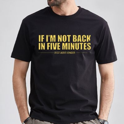 Minute | Wait Minute | Streetwear | T-shirt | Tops - Im Men T-shirt Fashion Unisex Streetwear XS-6XL