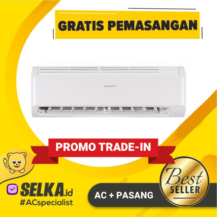 Ac Sharp Ah A Bey Pasang Bey Ac Split Pk Standard Lazada Indonesia