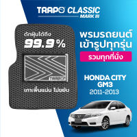 [สินค้า pre-order พร้อมจัดส่งภายใน 7-10 วัน] พรมปูพื้นรถยนต์ Trapo Classic Honda City GM3 (2011-2013)