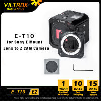 Viltrox-E-T10 EF/PL Lens Adapter, 6K Full Frame for Sony E-Mount, ZCAM Cinema Lens, Z-CAM Camera, E2-M4, E2-S6, E2-F6 Series