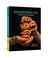 หนังสืออังกฤษใหม่ Diasporican : A Puerto Rican Cookbook [Hardcover]