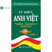 Sách Từ Điển Anh - Việt 130.000 Từ Khổ 10x17cm - NTbooks