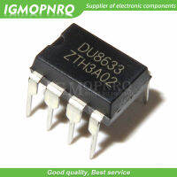 10 DU8633 DIP-8 LED ไดรฟ์กระแสคงที่ใหม่เดิม