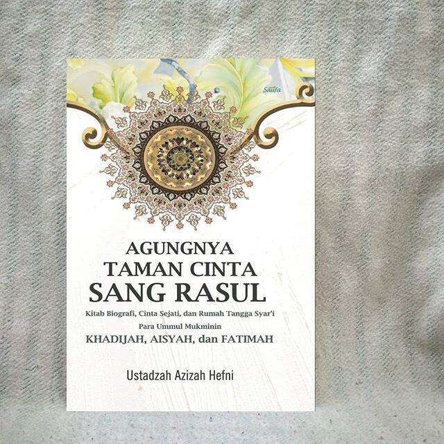 Agungnya Taman Cinta Sang Rasul Hc Lazada Indonesia