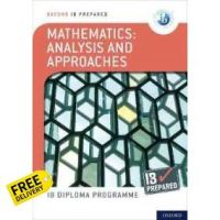 start again ! &amp;gt;&amp;gt;&amp;gt; Oxford Ib Diploma Programme: Ib Prepared: Mathematics analysis and approaches (Oxford Ib Diploma Programme) -- Mixed media product