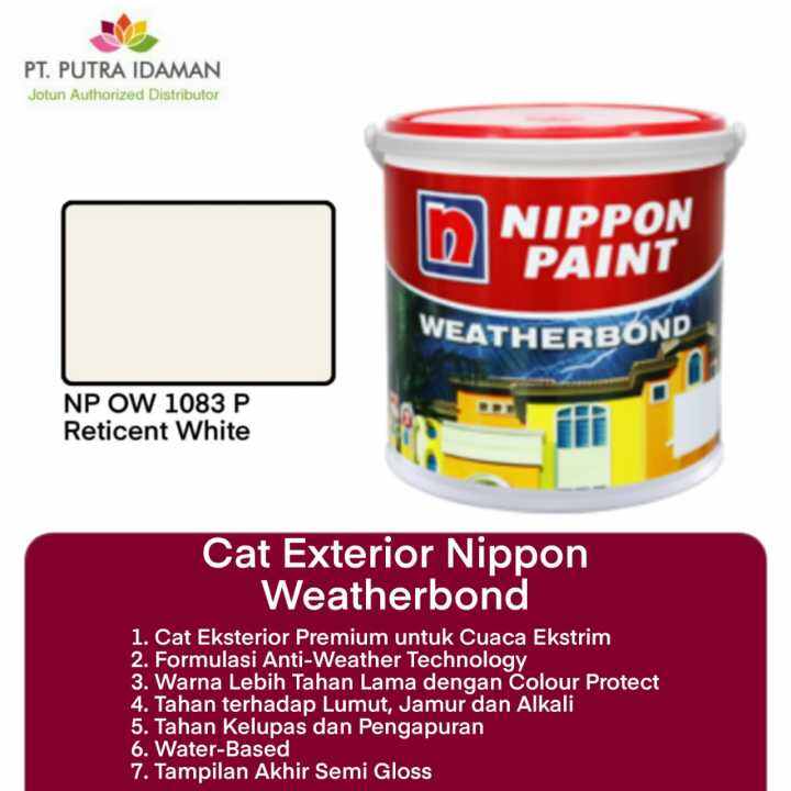 NIPPON PAINT WEATHERBOND CAT EKSTERIOR PREMIUM NP OW 1083 P RETICENT