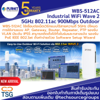 PLANET -WBS-512AC Industrial WiFi Wave 2 5GHz 802.11ac 900Mbps Outdoor WBS-512AC ใช้เชื่อมต่อเน็ตเวิร์กแบบไร้สายความถี่ 5GHz มีโหมด การใช้งานแบu AP, Gateway, Router, Repeater, PTP รองรับ VLAN