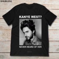 JHPKJBrand Jared Leto Kanye West Never Heard Of Her men t-shirt men cotton t-shirts euro plus size drop shipping sbz8193 4XL 5XL 6XL