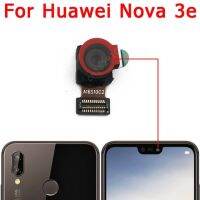 กล้องมองหลังสำหรับ Huawei Nova 3 3e 3i ชิ้นส่วนอะไหล่ชิ้นงอสำหรับเปลี่ยนด้านหน้าโมดูลกล้องด้านหน้าหลัก