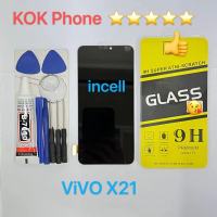 ชุดหน้าจอ Vivo X21 งานincell แถมฟิล์มพร้อมชุดไขควง