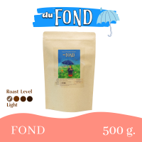 Fond (เมล็ดกาแฟเบลนด์ 3 Process) ;500g