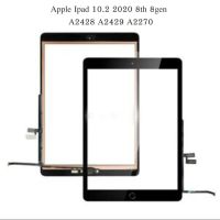 จอทัสสกรีน Ipad 10.2 2020 8th 8gen A2428 A2429 A2270 หน้าจอสัมผัส Digitizer Flex