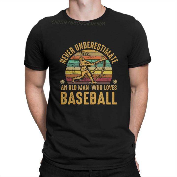 vintage-sarcastic-old-male-who-loves-baseball-fan-mens-t-shirts-promotion-cool-tee-shirt-men-t-shirts-oversized-t-shirts