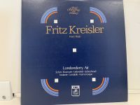 1LP Vinyl Records แผ่นเสียงไวนิล FRITZ KREISLER-LONDONDERRY AIR (J17C250)