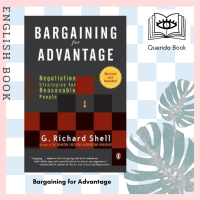 [Querida] Bargaining for Advantage : Negotiation Strategies for Reasonable People (2nd) by G. Richard Shell