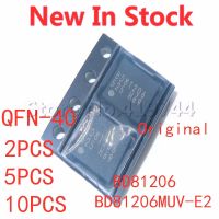 2-10PCS/LOT BD81206 BD81206MUV-E2 QFN-40 SMD LCD chip In Stock NEW original IC