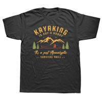 Funny Kayaking Kayak T Shirts Graphic Cotton Streetwear Short Sleeve Birthday Gifts Style T shirt Mens | |   - AliExpress