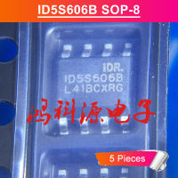 5ชิ้น SOP8 ID5S606B ID5S606BSEC-R1 IDSS606B 1D5S606B SOP8ชิปวงจรรวม SMD ใหม่ดั้งเดิม