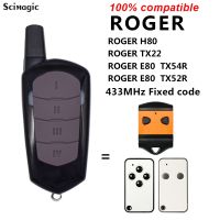 2023 latest ROGER H80 TX22 E80 TX54R X52R รีโมทคอนโทรล 433MHz รหัสคงที่ เครื่องส่งสัญญาณคำสั่งเปิดประตูโรงรถ