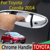 Afor TOYOTA Corolla 2014 2015 2016 MK11 E160 n หรูหรา Chrome มือจับประตูรถครอบคลุมอุปกรณ์เสริมสติกเกอร์รถรถ StylingM