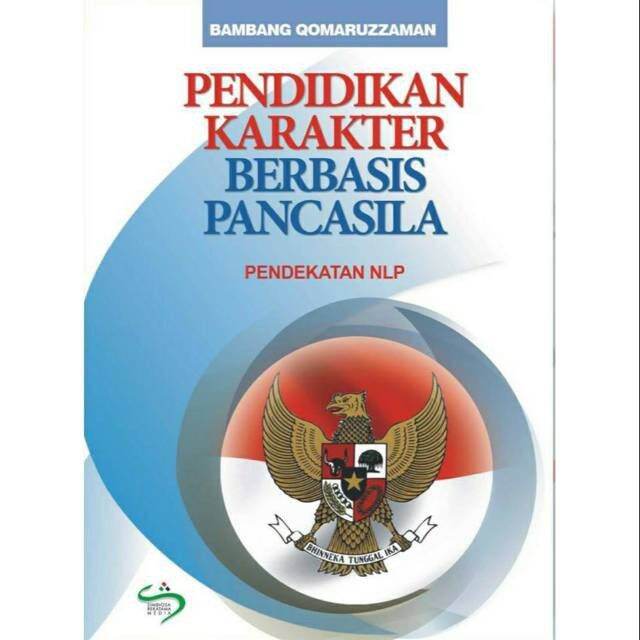 Buku Pendidikan Karakter Berbasis Pancasila Bambang Qomaruzzaman ...