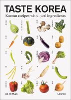 หนังสืออังกฤษใหม่ Taste Korea : Korean Recipes with Local Ingredients [Hardcover]