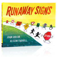 Runaway signs English original picture book runaway signs childrens traffic rules popular science interesting road signs traffic signs parents and children read English Enlightenment cognition picture story book hardcover open Joan Holub