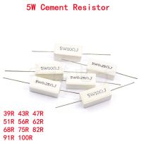 10ชิ้น5W 5% ซีเมนต์ต้านทานไฟฟ้า39R 43R 47R 56R 62R 68R 75R 82R 91R 100R 39 43 47 51 56 68 75 82 82 91โอห์ม100