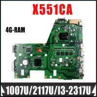 X551CA เมนบอร์ดสำหรับ ASUS X551CA X551CAP F551C F551CA R512C R512CA แล็ปท็อปเมนบอร์ด With1007U/2117U/I3-2317U เมนบอร์ดโน้ตบุ๊ค4G-RAM