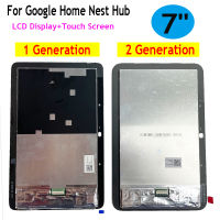 ต้นฉบับสำหรับ Home Nest Hub 1รุ่น2รุ่น Nest Hub จอแสดงผล LCD Touch Screen Digitizer Assembly