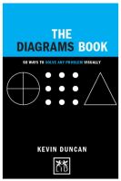 The Diagrams Book: 50 Ways to Solve Any Problem Visually (Concise Advice)