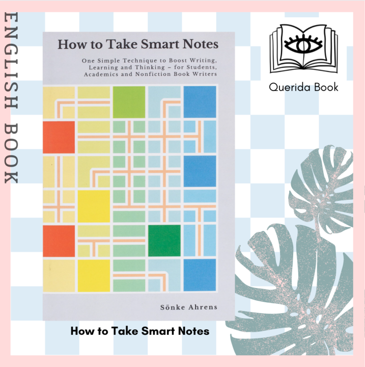 [Querida] How to Take Smart Notes : One Simple Technique to Boost ...