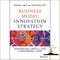 Bring you flowers. ! Business Model Innovation Strategy : Transformational Concepts and Tools for Entrepreneurial Leaders [Hardcover]