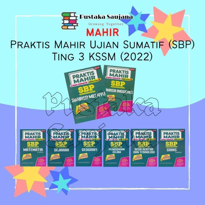 [Saujana] MAHIR Praktis Mahir Ujian Sumatif (SBP) Tingkatan 3 KSSM 2022 ...