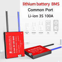 3S 12V 10A-100A 18650 Lithium Battery Protection Board Common Port with Balance