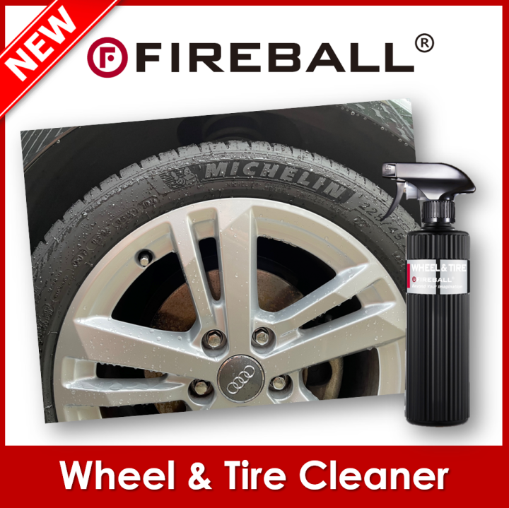 FIREBALL WHEEL & TIRE (500ml) rim and tyre cleaner Lazada Singapore