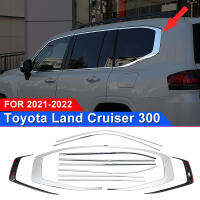 อะไหล่รถยนต์สำหรับ2021-2023 Toyota Land Cruiser 300แถบตกแต่งรถยนต์โครเมี่ยมหน้าต่างด้านรถยนต์ LC300อุปกรณ์ตกแต่งภายนอก87Tixgportz