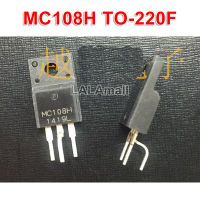 2ชิ้น MC108H TO-220F MC108 TO220F ใหม่เดิม