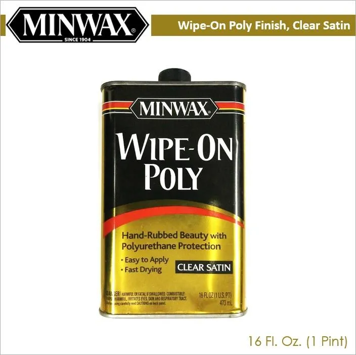 Minwax WipeOn Poly Finish, Clear Satin, Pint (16ounce) Lazada PH