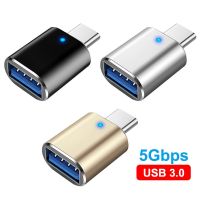 USB 3.0ไปยังอะแดปเตอร์ Type C LED OTG ถึง USB C USB-A ไมโคร USB USB ขั้วต่อสำหรับ HUAWEI Type-C ตัวเมีย Samsung อะแดปเตอร์ POCO Xiaomi